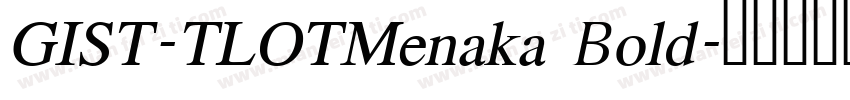 GIST-TLOTMenaka Bold字体转换